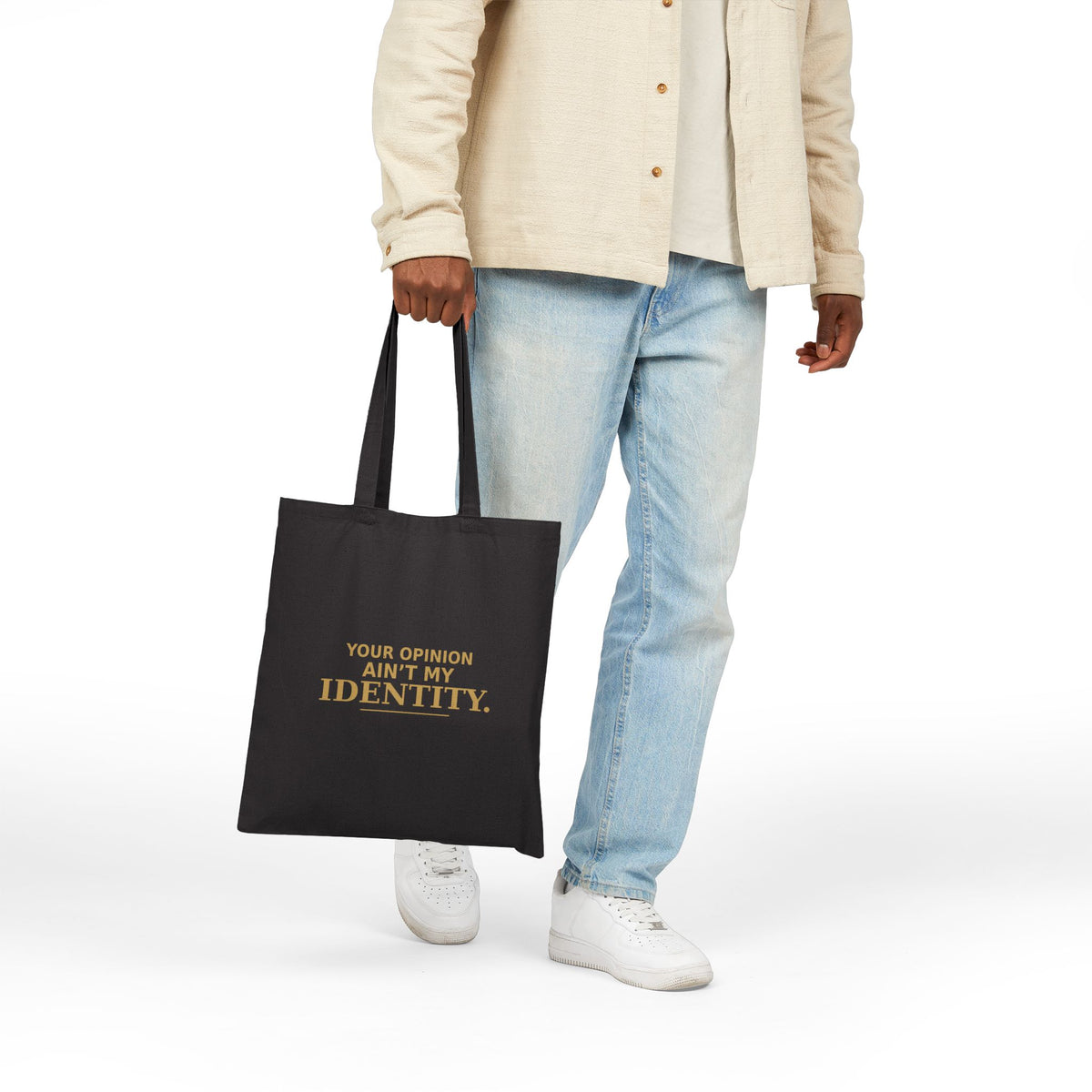 Your Opinion Ain’t My Identity Canvas Tote Bag