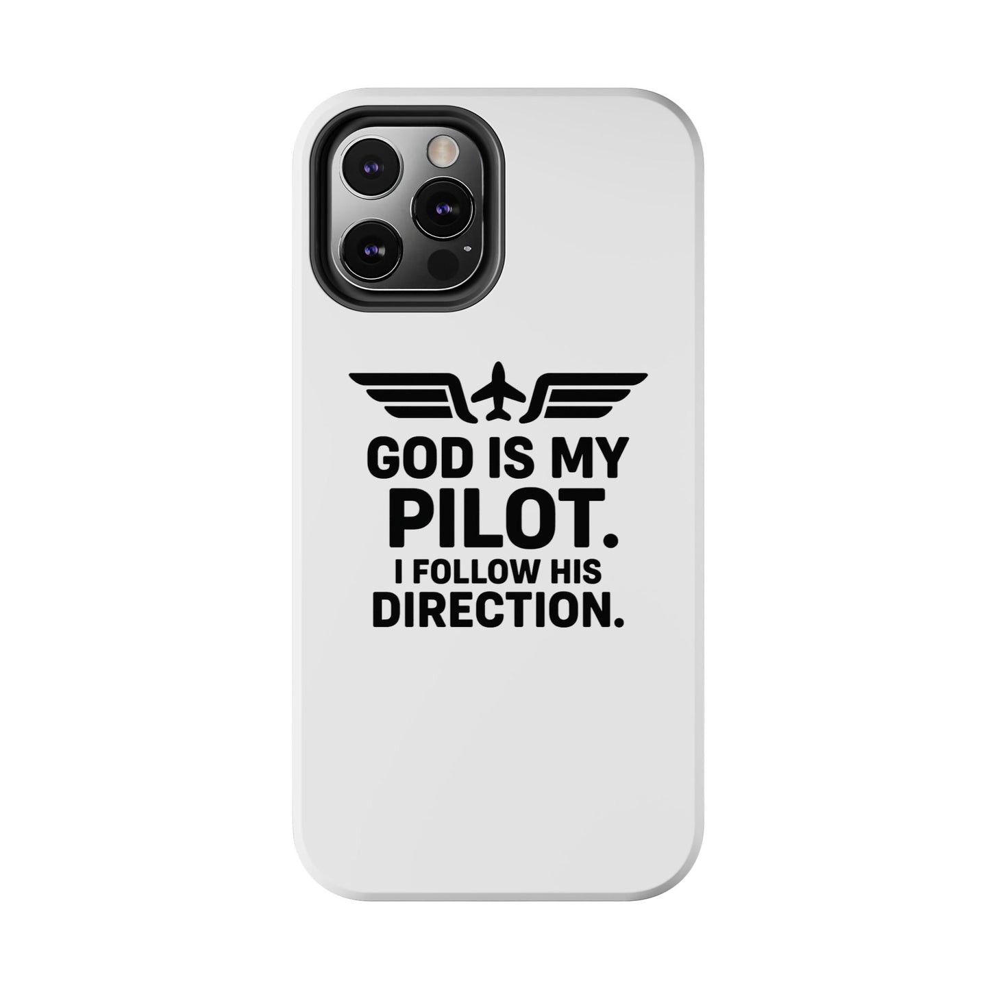 God Is My Pilot I Follow His Direction phone case | Christian aviation design