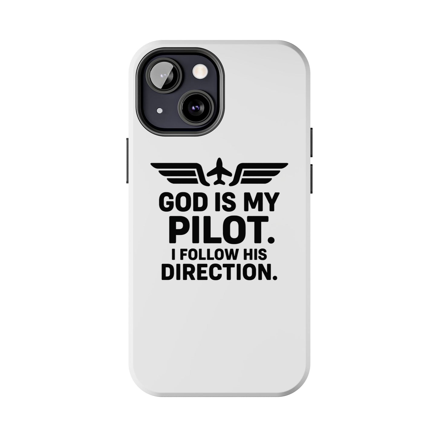 God Is My Pilot I Follow His Direction phone case | Christian aviation design