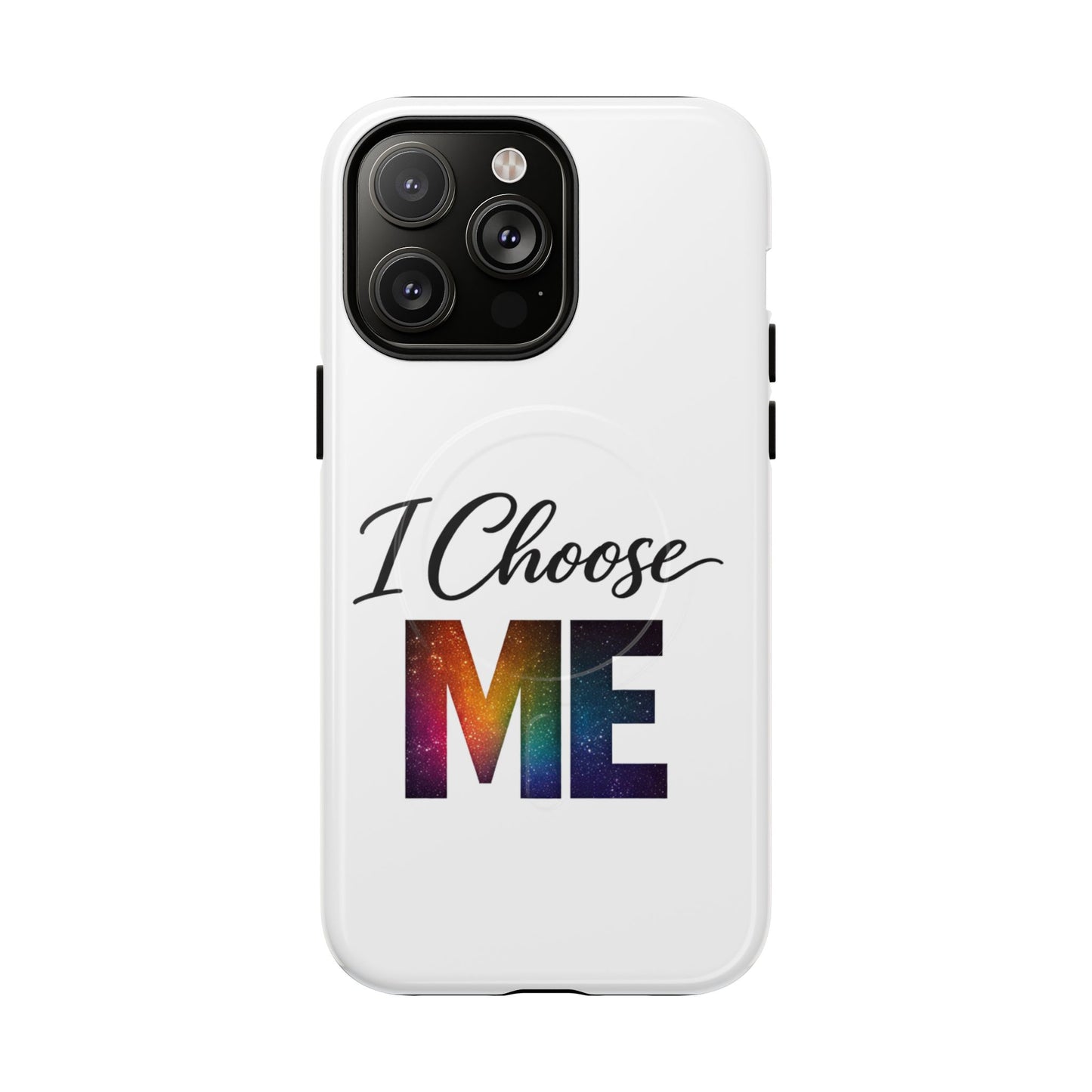 Copy of Copy of I Choose Me phone case | Tough Magnetic Case