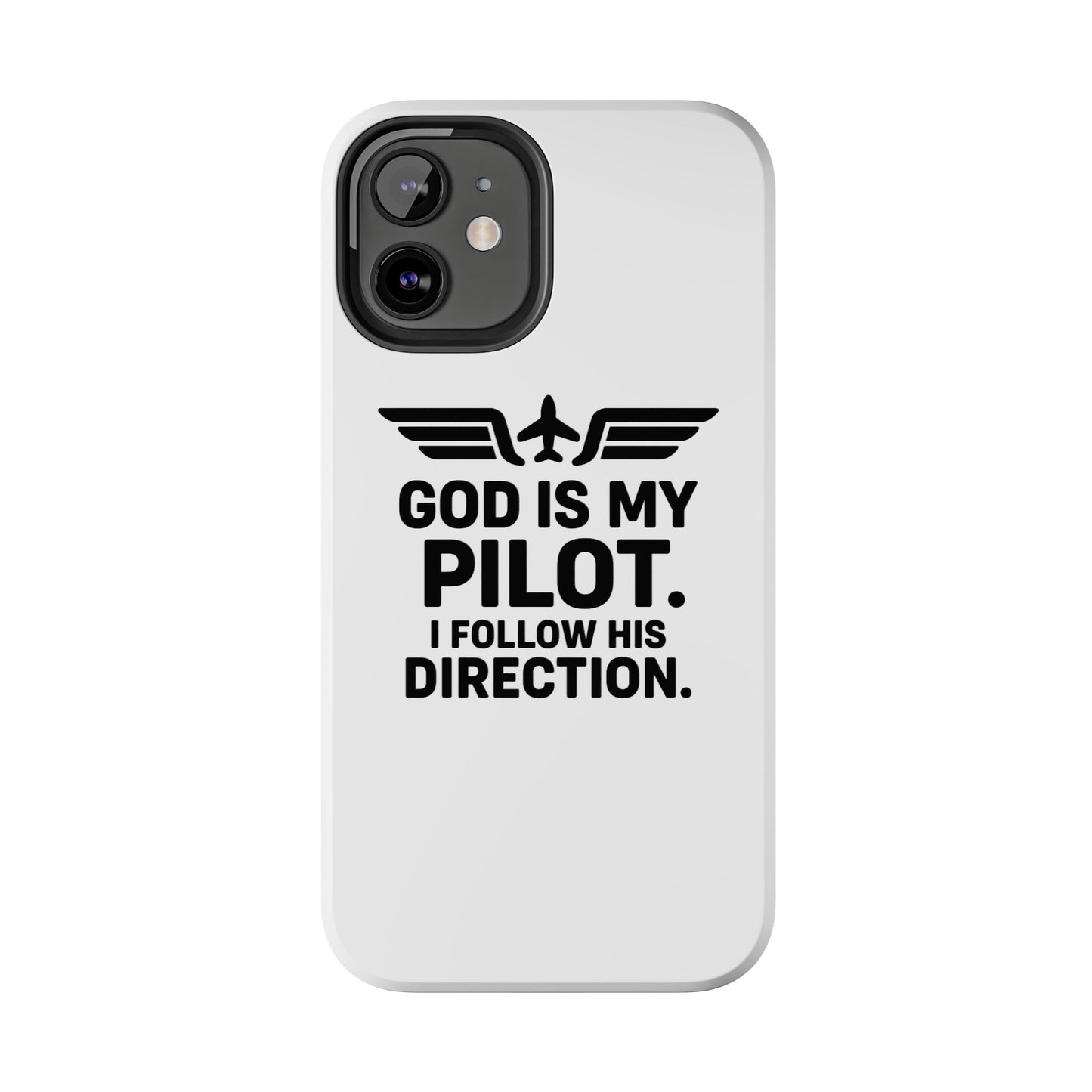 God Is My Pilot I Follow His Direction phone case | Christian aviation design