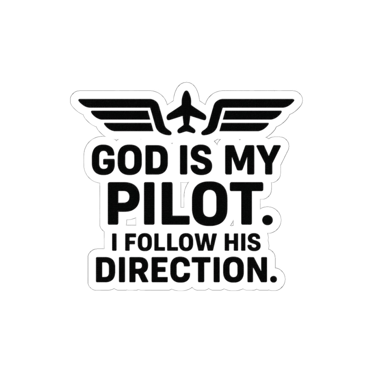 God Is My Pilot Sticker | Faith Aviation Decal | Christian Plane Quote
