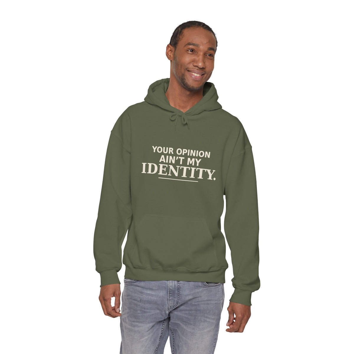 Identity Statement Hoodie — "Your Opinion Ain't My Identity." Casual Empowerment Pullover