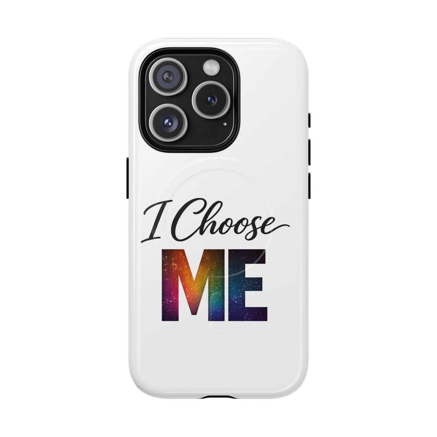 Copy of Copy of I Choose Me phone case | Tough Magnetic Case