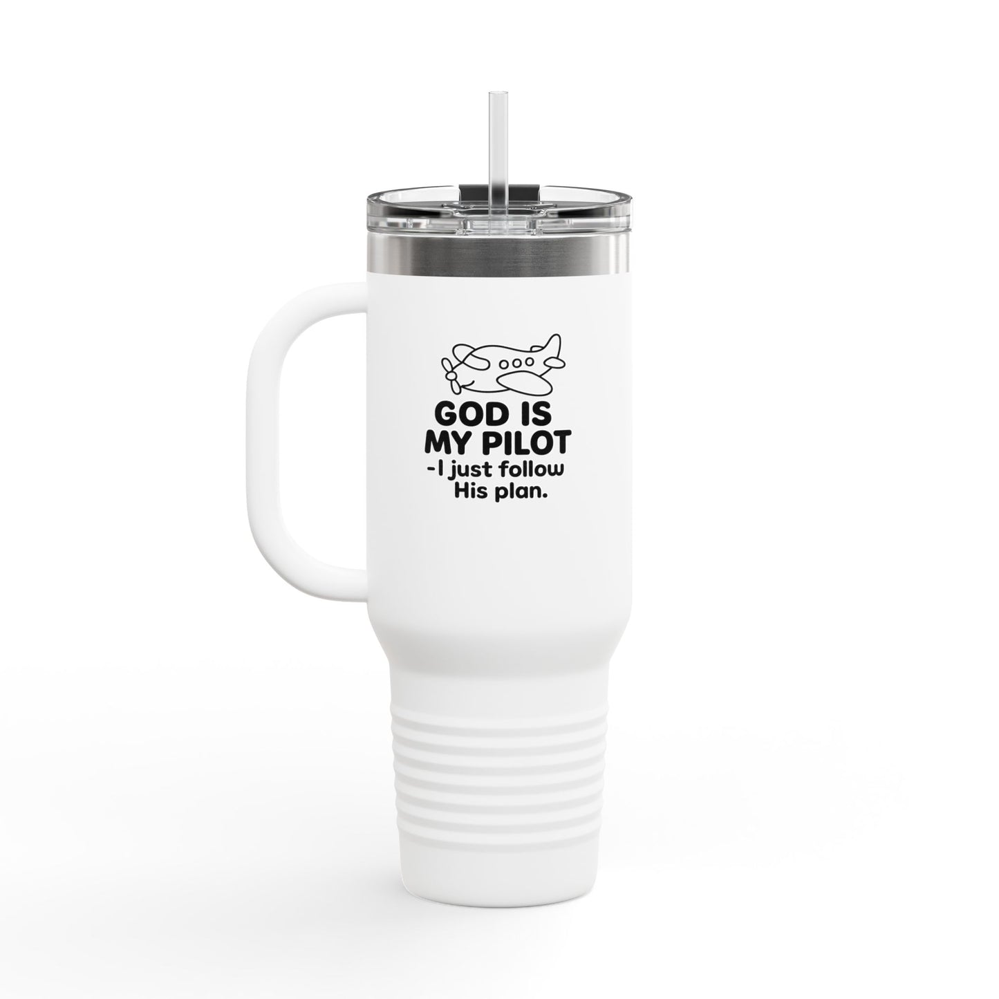 God Is My Pilot travel mug | 40oz insulated tumbler