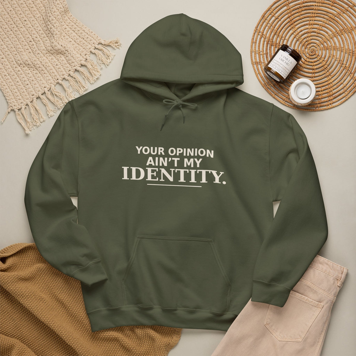 Identity Statement Hoodie — "Your Opinion Ain't My Identity." Casual Empowerment Pullover
