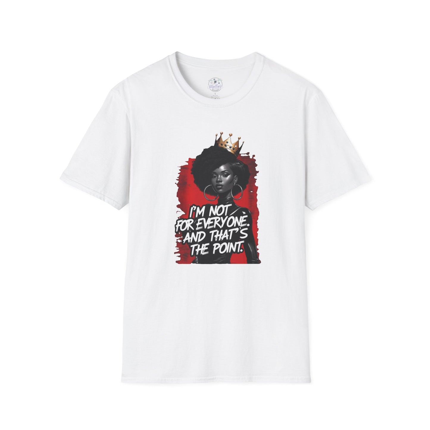 Crowned Queen "I'm Not For Everyone" T-Shirt | Bold Black Woman Empowerment Tee