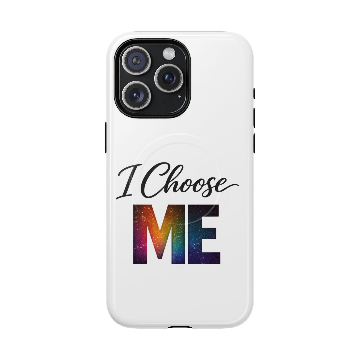 Copy of Copy of I Choose Me phone case | Tough Magnetic Case