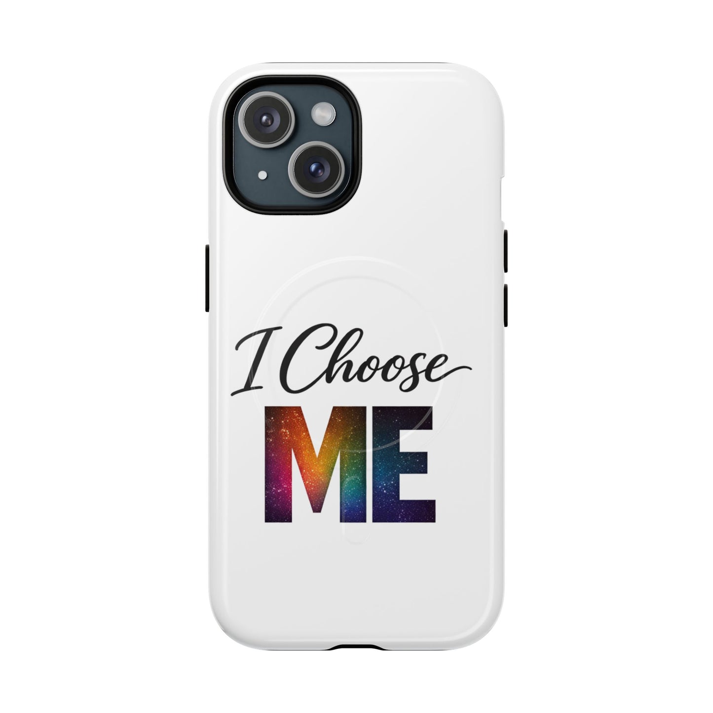 Copy of Copy of I Choose Me phone case | Tough Magnetic Case