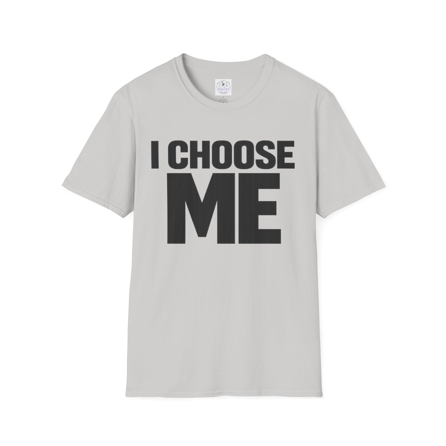 I Choose Me T-Shirt | Self Love Quote Tee