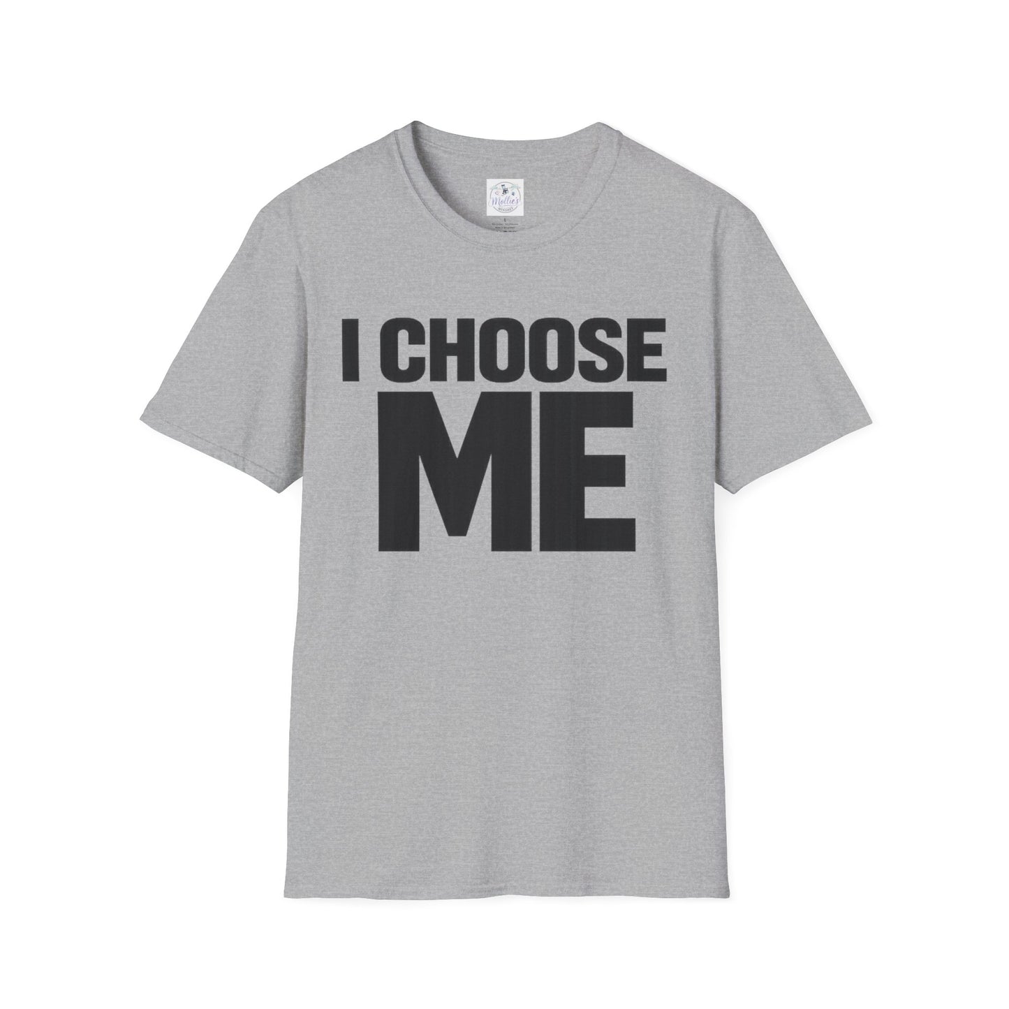 I Choose Me T-Shirt | Self Love Quote Tee