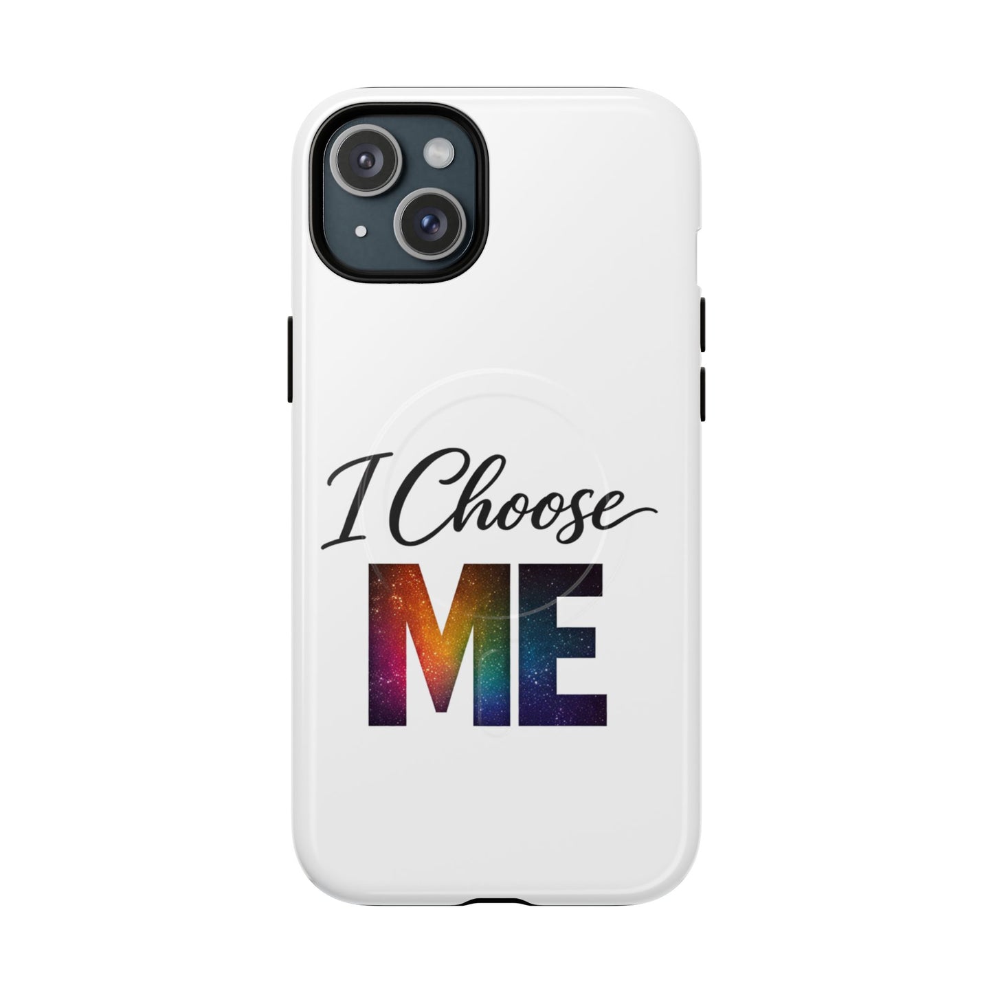 Copy of Copy of I Choose Me phone case | Tough Magnetic Case