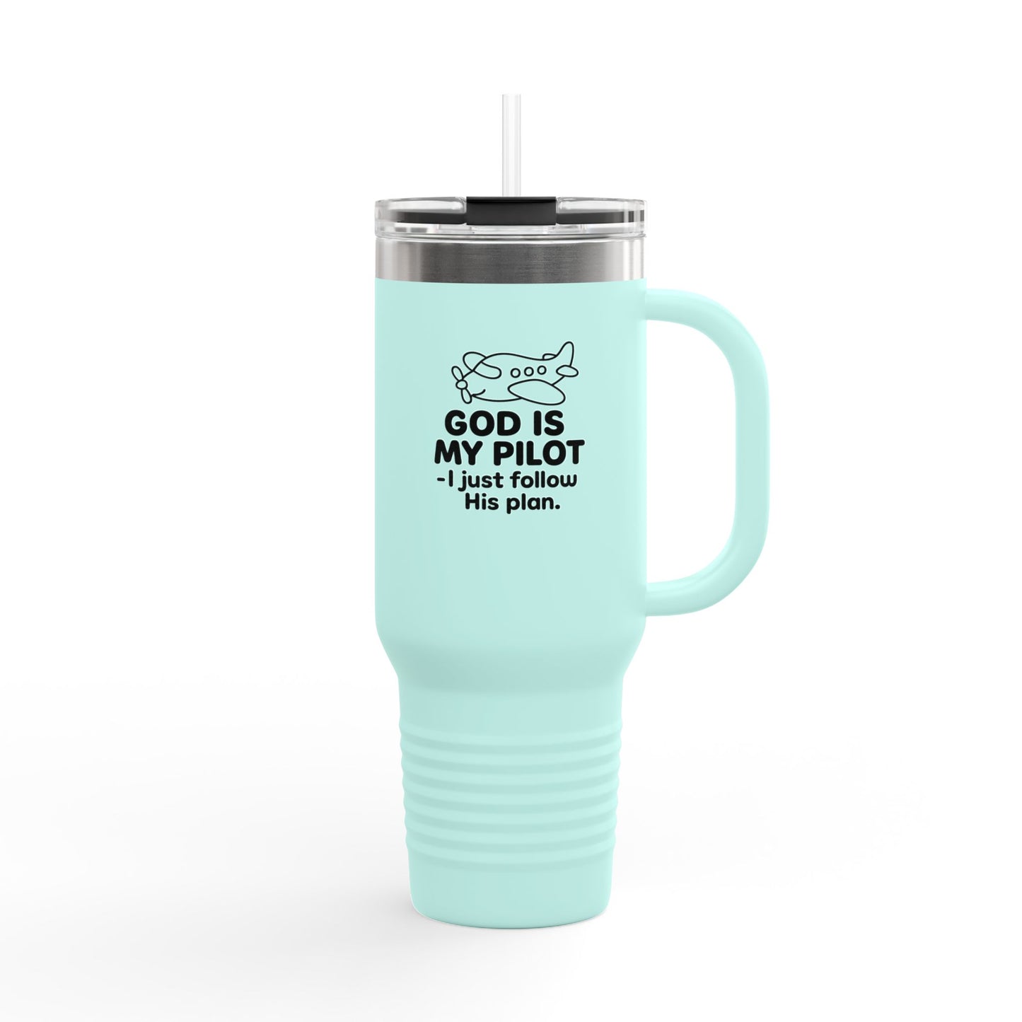 God Is My Pilot travel mug | 40oz insulated tumbler