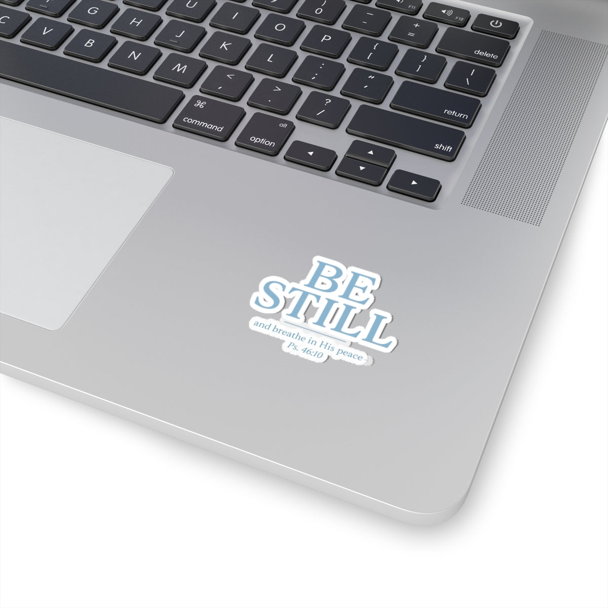 Be Still Psalm 46:10 Sticker | Christian Scripture Vinyl Decal