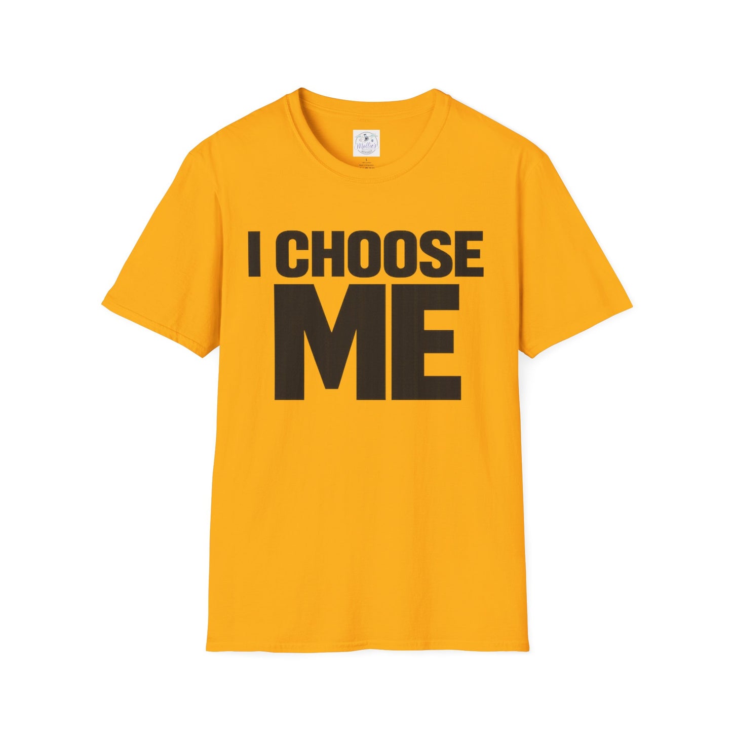 I Choose Me T-Shirt | Self Love Quote Tee