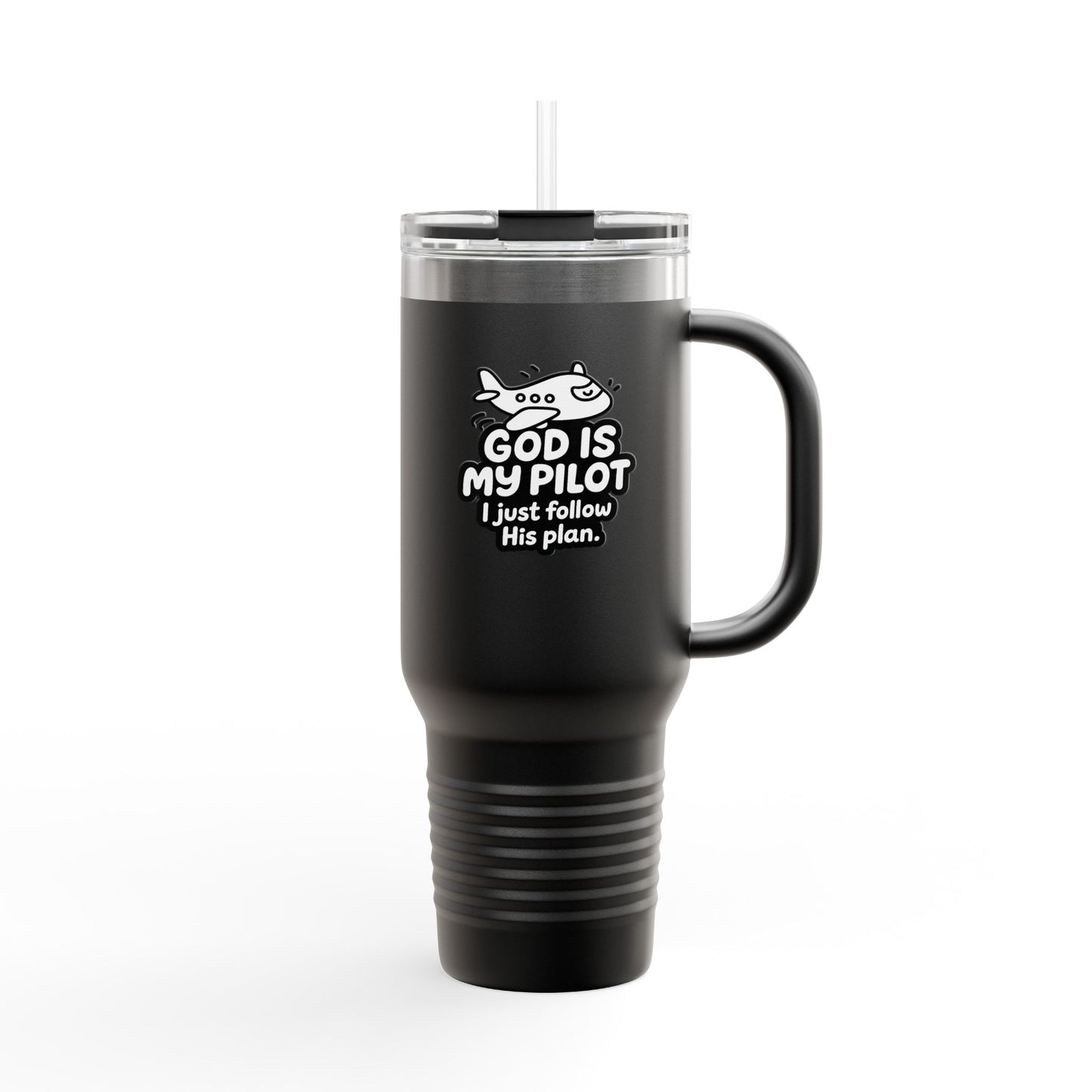 "God Is My Pilot, I Just Follow His Plan" Travel Mug | 40 oz Christian Tumbler