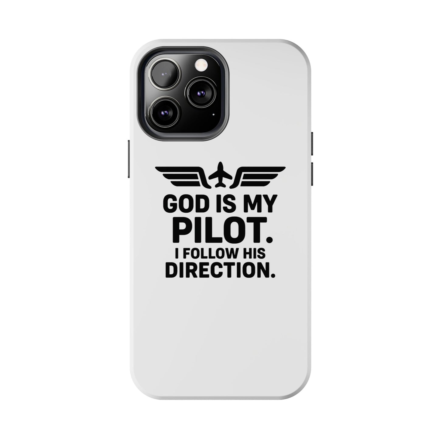 God Is My Pilot I Follow His Direction phone case | Christian aviation design