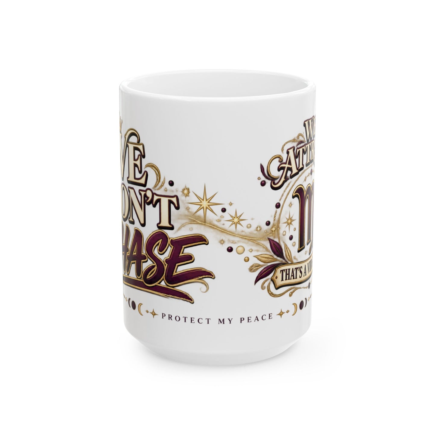 We Don’t Chase (That’s A Virgo Fact) Virgo Mug | Mollie’s Soundscape